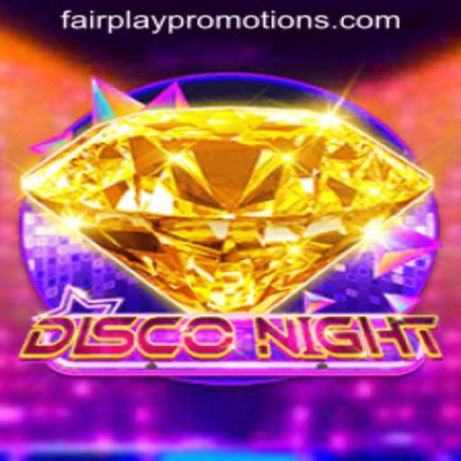 The Thrilling World of DiscoNight: A Dive into FAIRPLAY PROMOTIONS