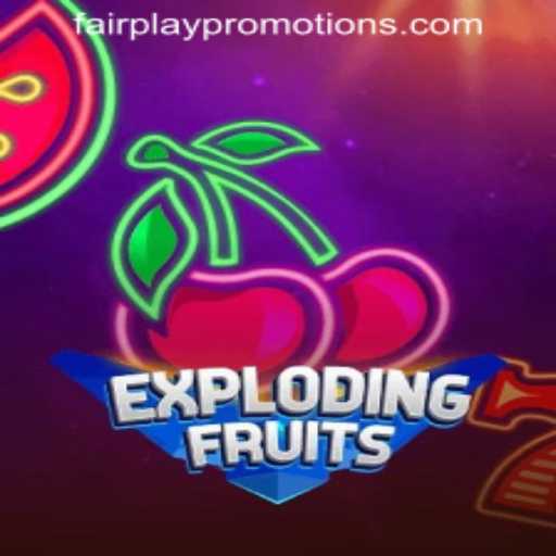 ExplodingFruits - A Comprehensive Guide to the Game and FAIRPLAY PROMOTIONS