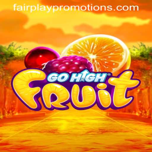 Discover GoHighFruit: Embracing Fairplay Promotions in Gaming