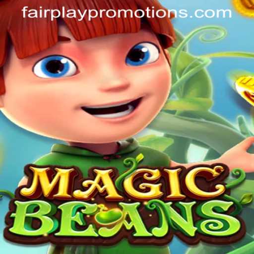 Exploring the Enchanting World of MAGICBEANS and FAIRPLAY PROMOTIONS