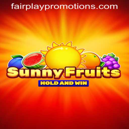 Explore the Exciting World of SunnyFruits in FAIRPLAY PROMOTIONS