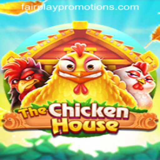 The Exciting World of TheChickenHouse and its FAIRPLAY PROMOTIONS
