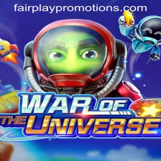 WAROFTHEUNIVERSE: A New Era of Gaming with FAIRPLAY PROMOTIONS